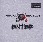 Gecko Sector - Enter (CD)