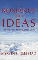 A Romance with Ideas