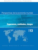 World Economic Outlook World Economic and Financial Surveys -  World Economic Outlook, April 2013: Hopes, Realities, Risks