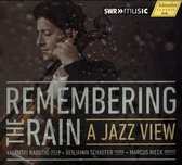 Valentin Radutiu, Benjamin Schaefer & Markus Rieck - Remembering The Rain - A Jazz View (CD)