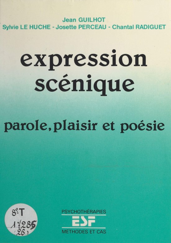 Expression scénique : parole, plaisir et poésie - cover
