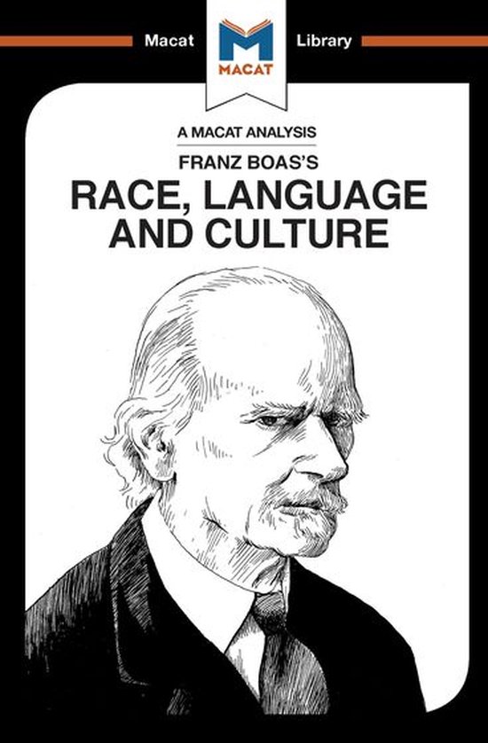 The Macat Library - An Analysis of Franz Boas's Race, Langua ... - cover