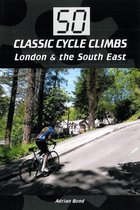 Boek cover 50 Classic Cycle Climbs van Adrian Bond