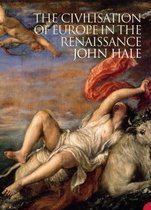 The Civilisation of Europe in the Renaissance