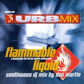 Urbmix: Flammable Liquid