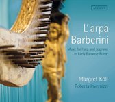 Margret Koll & Roberta Invernizzi - L'arpa Barberini (CD)