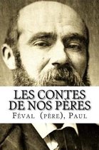 Les Contes de Nos P res