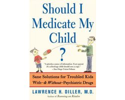Should I Medicate My Child?