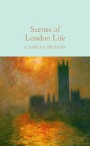 Macmillan Collector's Library - Scenes of London Life