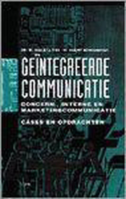 Cases en opdrachten Geintegreerde communicatie