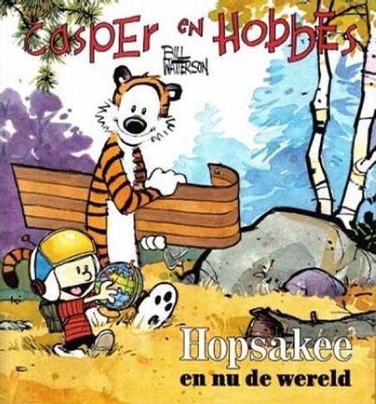 Casper En Hobbes 03 Hopsakee En Nu De Wereld - B. Watterson | 
