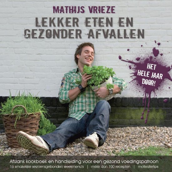 Cover van het boek 'Lekker eten en gezonder afvallen' van Mathijs Vrieze