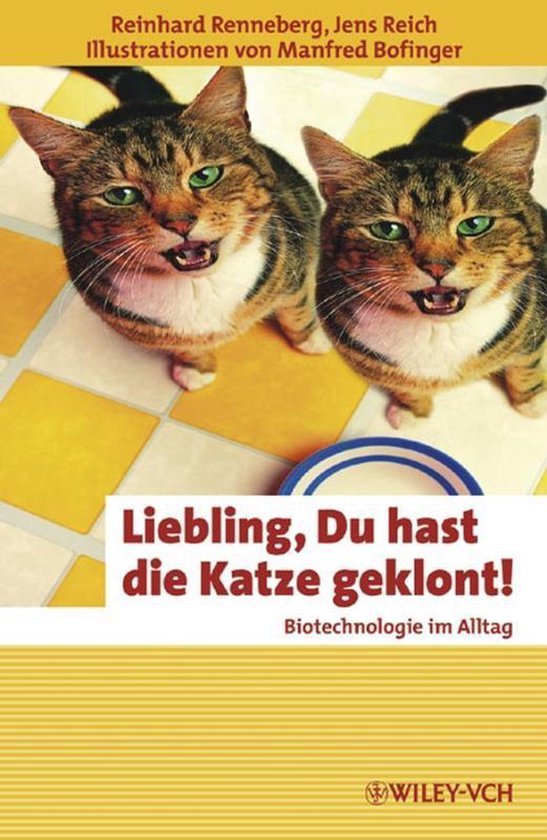 Liebling, Du Hast Die Katze Geklont! - cover