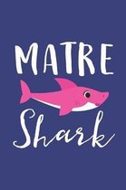 Matre Shark