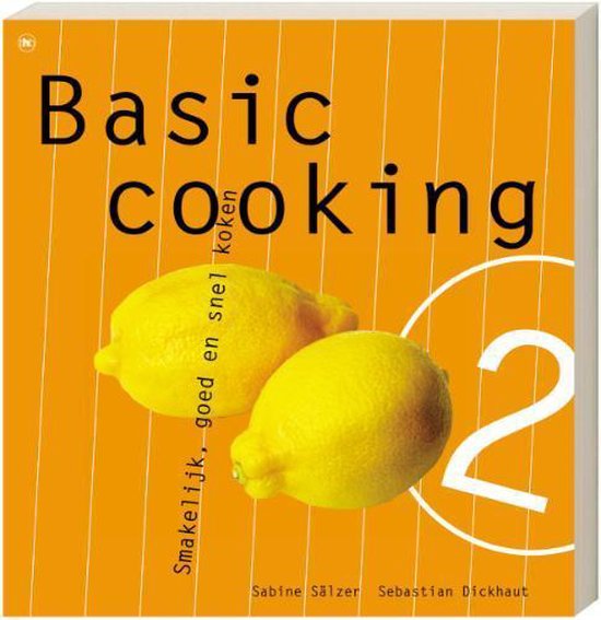 Cover van het boek 'Basic cooking / 2' van S. Salzer en Sebastian Dickhaut