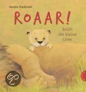 Roaar!, brüllt der kleine Löwe