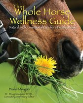The Whole Horse Wellness Guide
