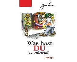 Was hast DU zu verlieren?