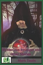 Mysterious Stranger and Other Stories