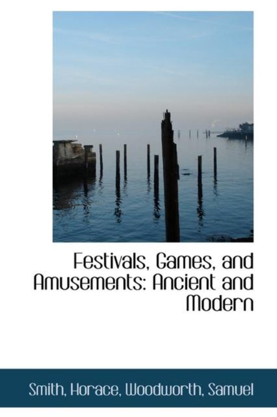 Festivals, Games, and Amusements - cover