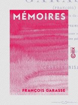 Mémoires de Garasse (François), de la Compagnie de Jésus