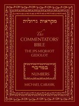 The Commentators' Bible: Numbers