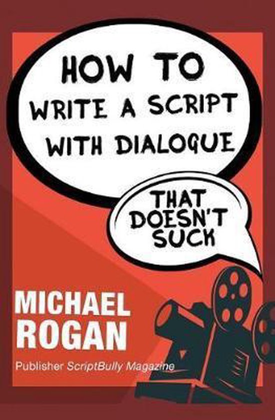 How to Write a Script with Dialogue That Doesn't Suck - cover