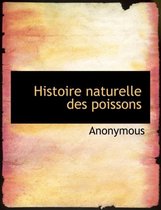 Histoire Naturelle Des Poissons
