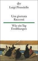 Una giornata. Racconti / Wie ein Tag. Erzählungen