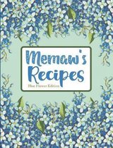 Memaw's Recipes Blue Flower Edition