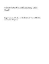 Improvements Needed in the District's General Public Assistance Program