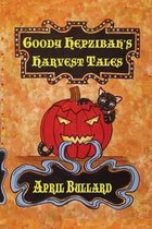 Goody Hepzibah's Harvest Tales