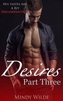 Desires 3 - Desires Part Three