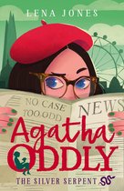 Agatha Oddly 3 - The Silver Serpent (Agatha Oddly, Book 3)