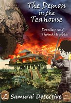 The Samurai Detective 2 - The Demon in the Teahouse