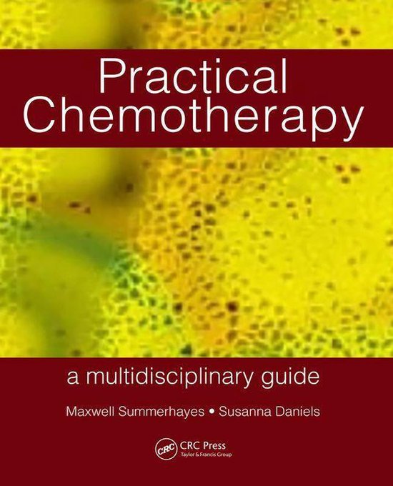 Practical Chemotherapy - A Multidisciplinary Guide - cover