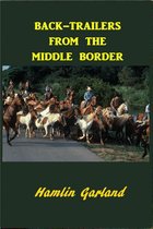 Back-Trailers From the Middle Border