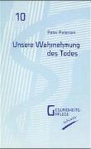 Unsere Wahrnehmung des Todes