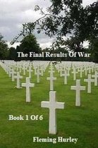 The Final Results Of War