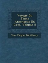 Voyage Du Jeune Anacharsis En Gr Ce, Volume 5