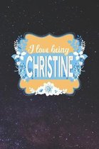 I Love Being Christine