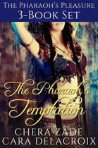 The Pharaoh's Pleasure - The Pharaoh's Temptation 3-Book Set