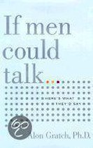 If Men Could Talk