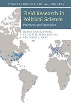 Strategies for Social Inquiry - Field Research in Political Science