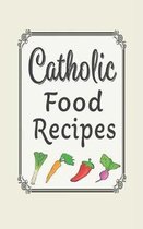 Catholic food recipes