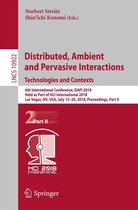 Lecture Notes in Computer Science 10922 - Distributed, Ambient and Pervasive Interactions: Technologies and Contexts