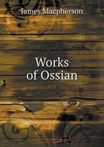 Works of Ossian