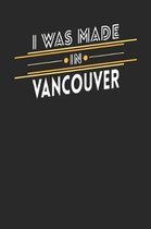 I Was Made In Vancouver