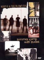 Hootie And The Blowfish - Summer Camp With Trucks