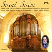 Saint - Saens Organ Works - Volumes 2 And 3 / The Cavaille - Coll Organ Of St.Antoine Des Xv - Xx. Paris